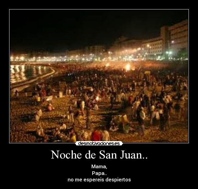 Noche de San Juan.. - 