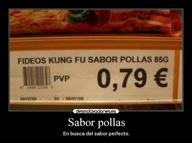 Sabor pollas - En busca del sabor perfecto.