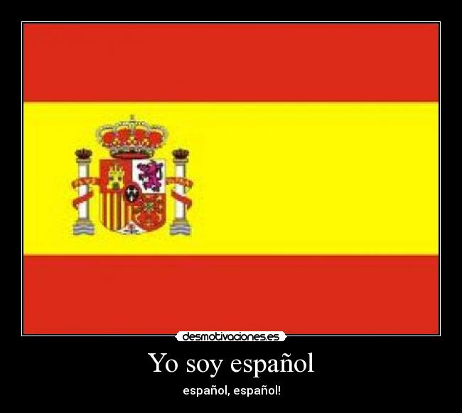 Yo soy español - 