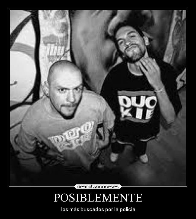 POSIBLEMENTE - los más buscados por la policia