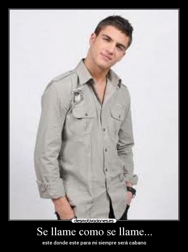 Se llame como se llame... - este donde este para mi siempre será cabano