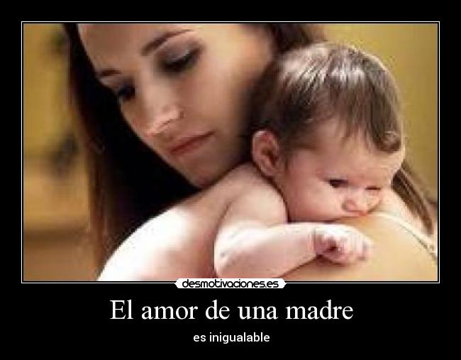 El amor de una madre -