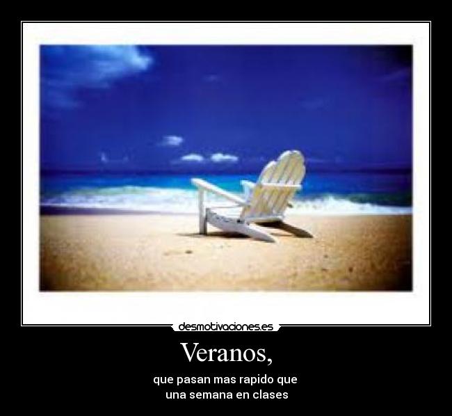 Veranos, - 