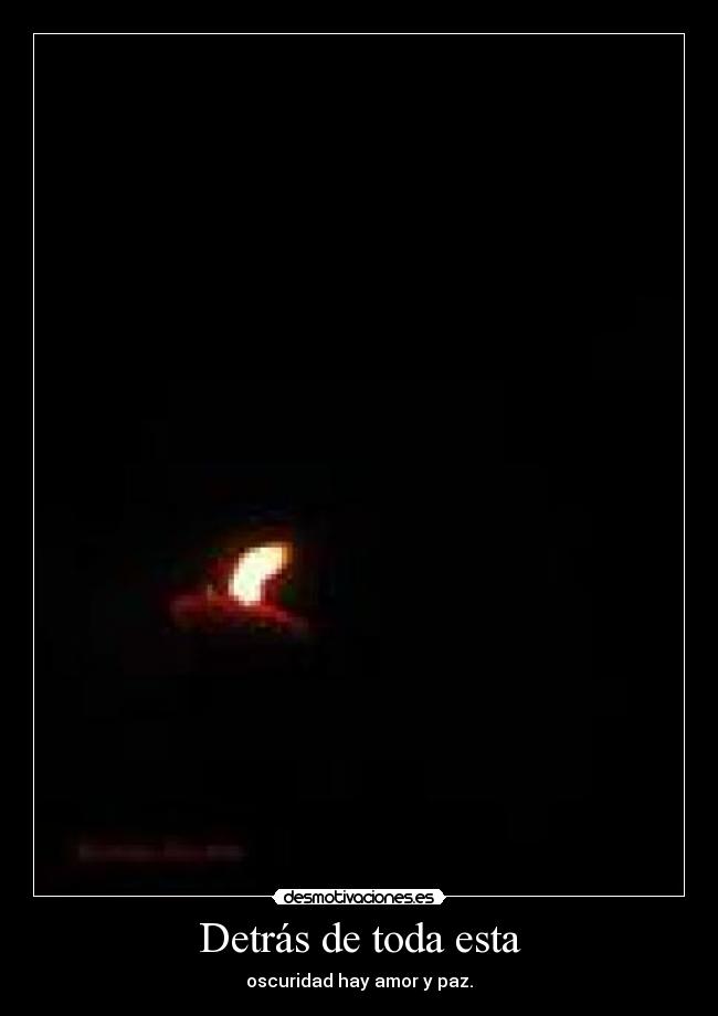 Detrás de toda esta -