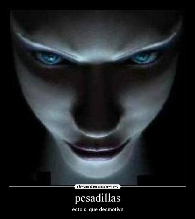 pesadillas - esto si que desmotiva