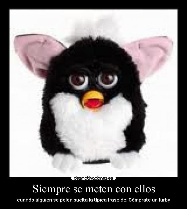 Siempre se meten con ellos - 