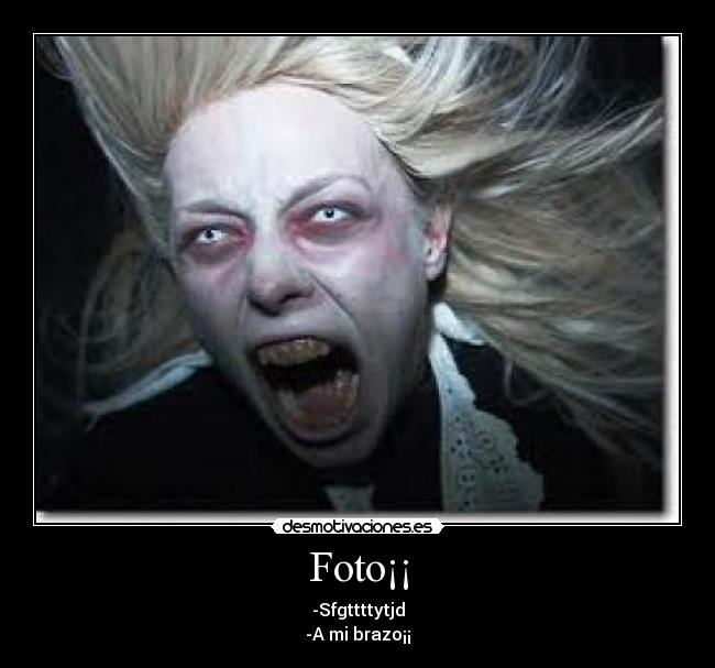 Foto¡¡ - -Sfgttttytjd
-A mi brazo¡¡