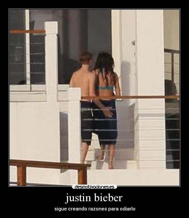 justin bieber - sigue creando razones para odiarlo