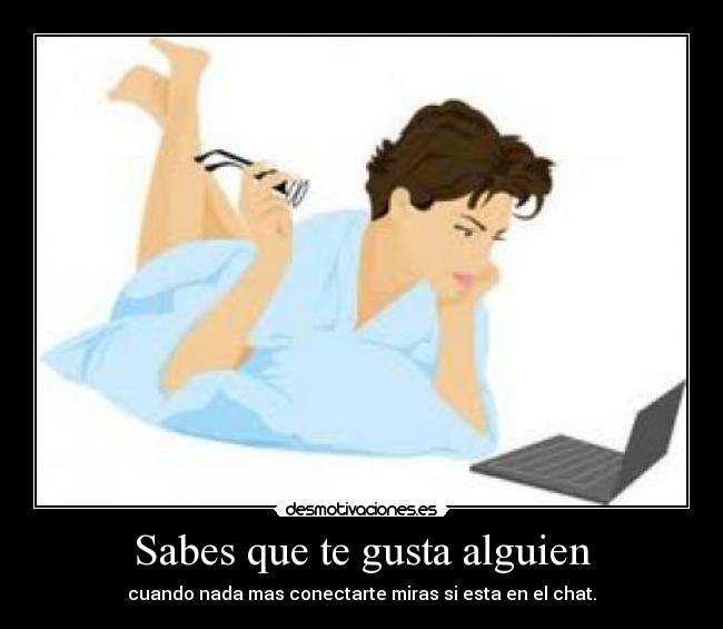 Sabes que te gusta alguien -