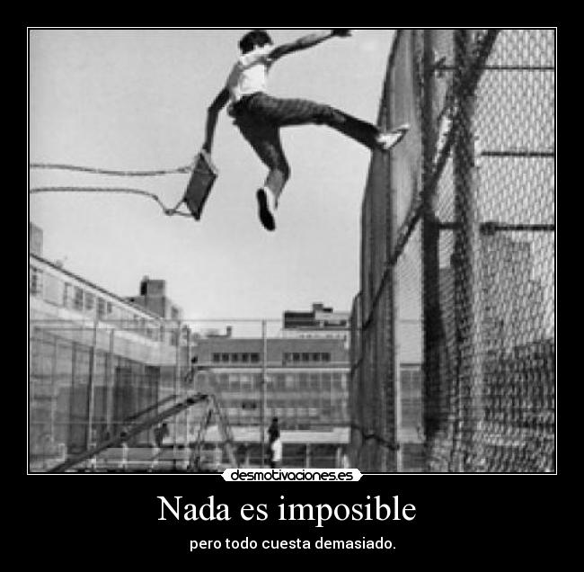 Nada es imposible  - 