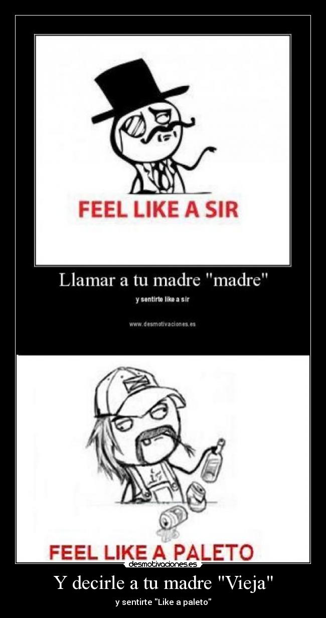Y decirle a tu madre Vieja - 
