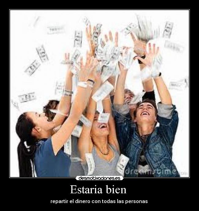 Estaria bien  - 