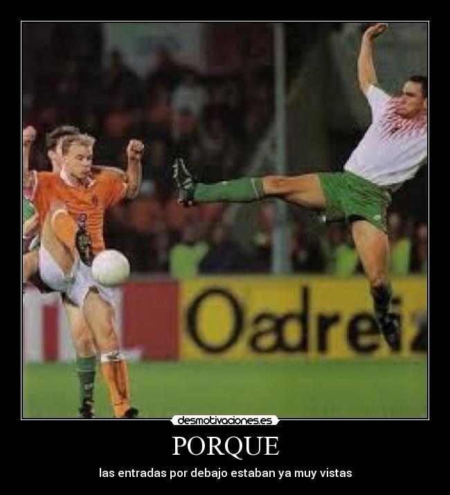 PORQUE - las entradas por debajo estaban ya muy vistas