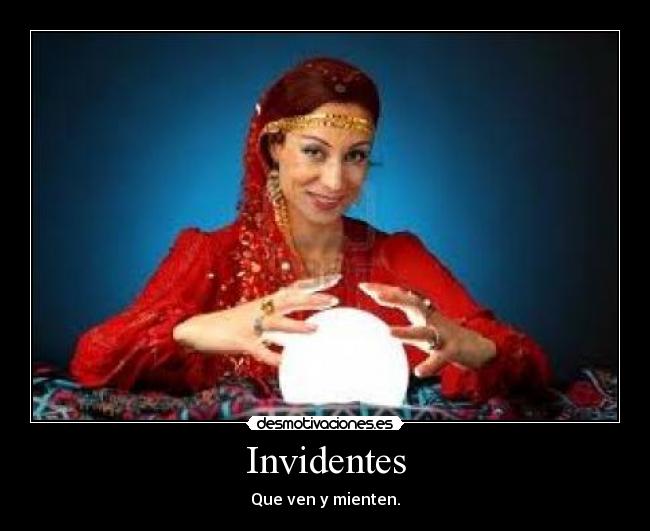 Invidentes - Que ven y mienten.