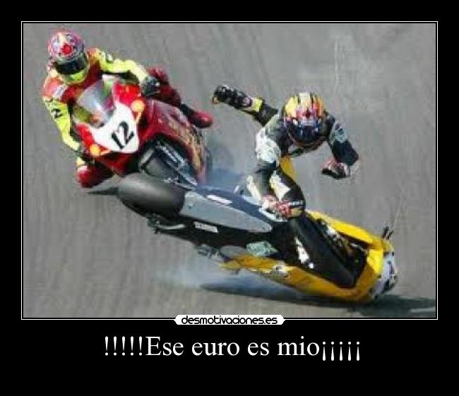 !!!!!Ese euro es mio¡¡¡¡¡ - 