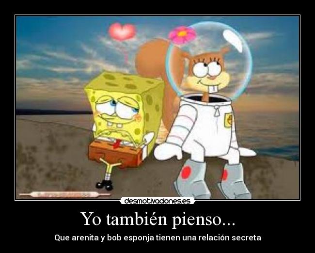 Yo también pienso... -