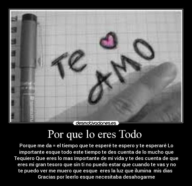 Por que lo eres Todo  - 
