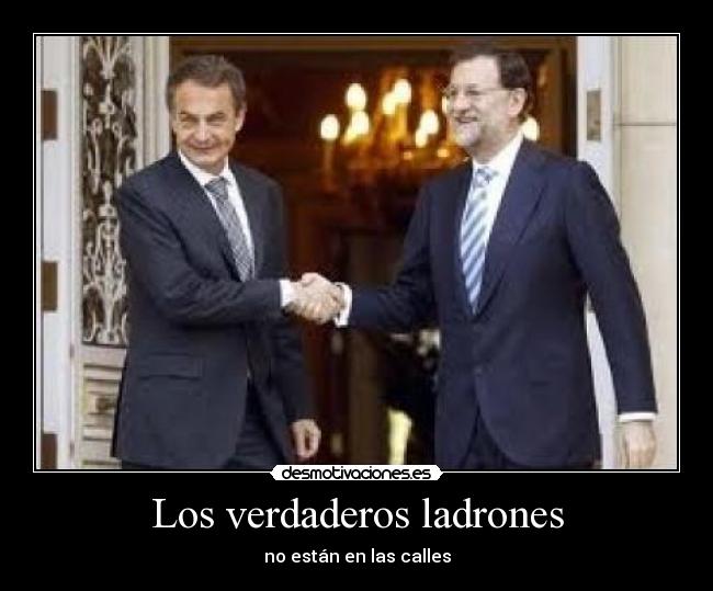 Los verdaderos ladrones - no están en las calles