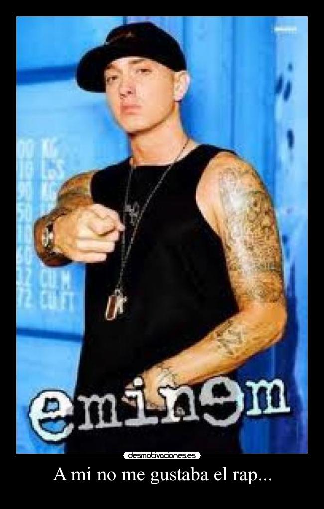 carteles hasta que traduci las canciones eminem desmotivaciones