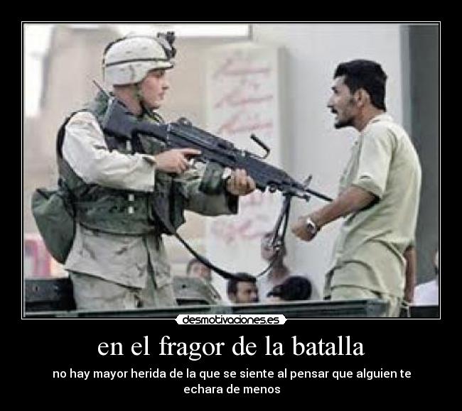 en el fragor de la batalla - 