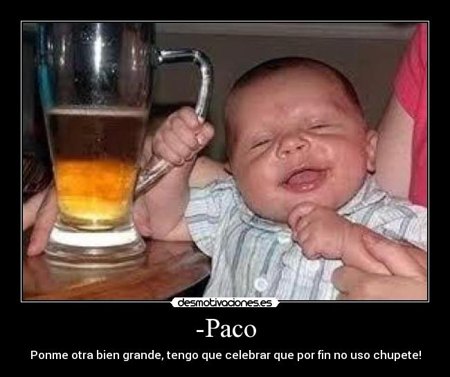 -Paco -