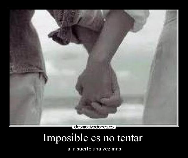 Imposible es no tentar -