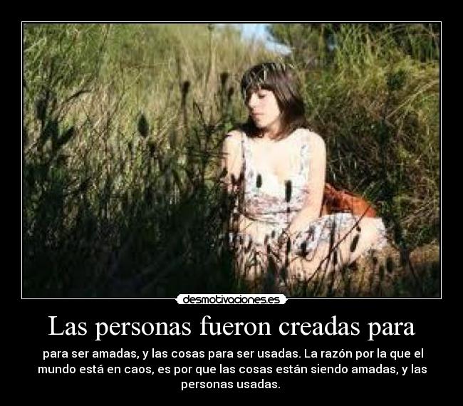 Las personas fueron creadas para -
