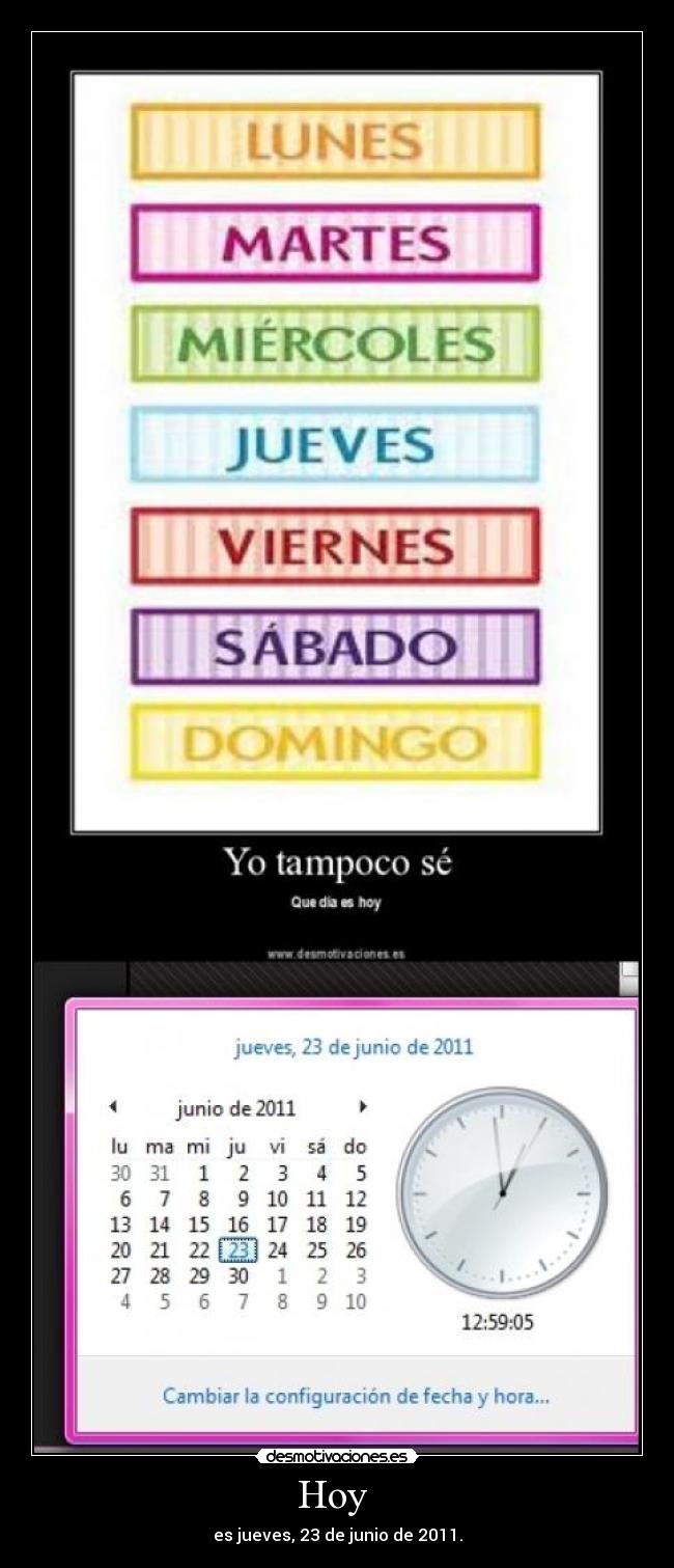 carteles hoy es jueves fecha dia 23 junio 2011 desmotivaciones