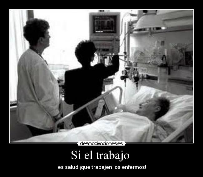 Si el trabajo -