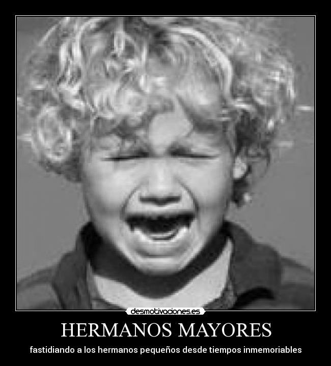 HERMANOS MAYORES - 