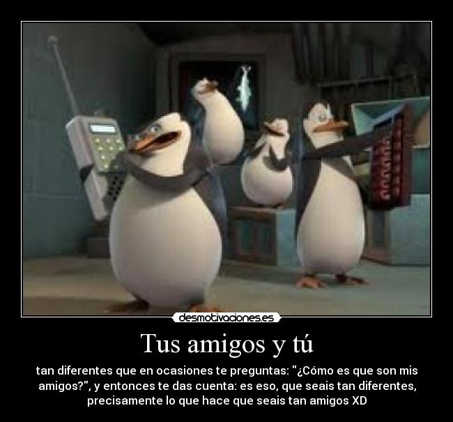Tus amigos y tú - 