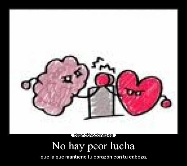 No hay peor lucha - 