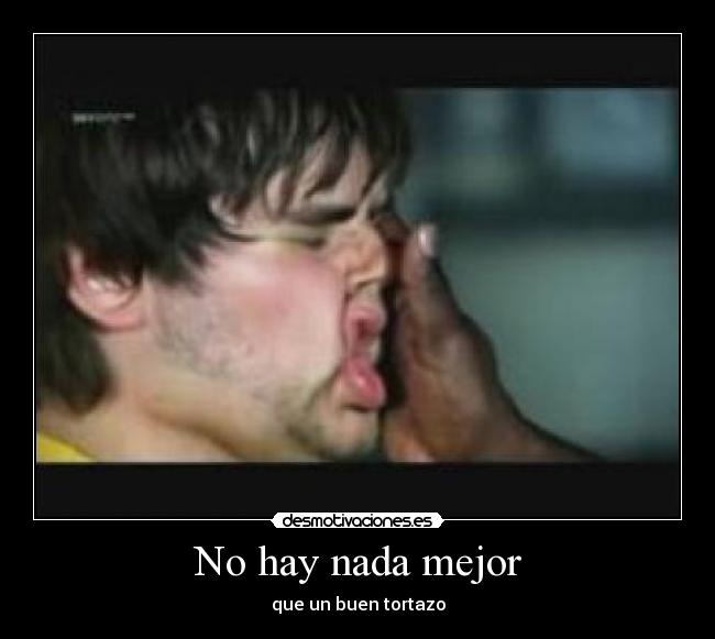 No hay nada mejor -