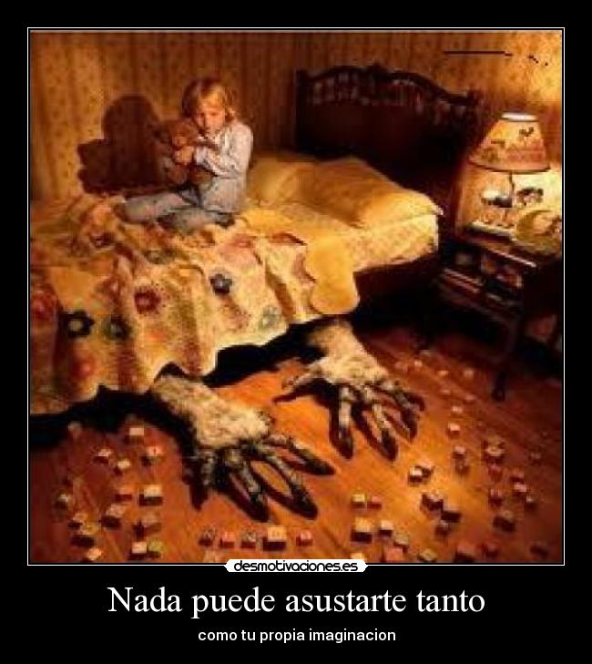 Nada puede asustarte tanto - 
