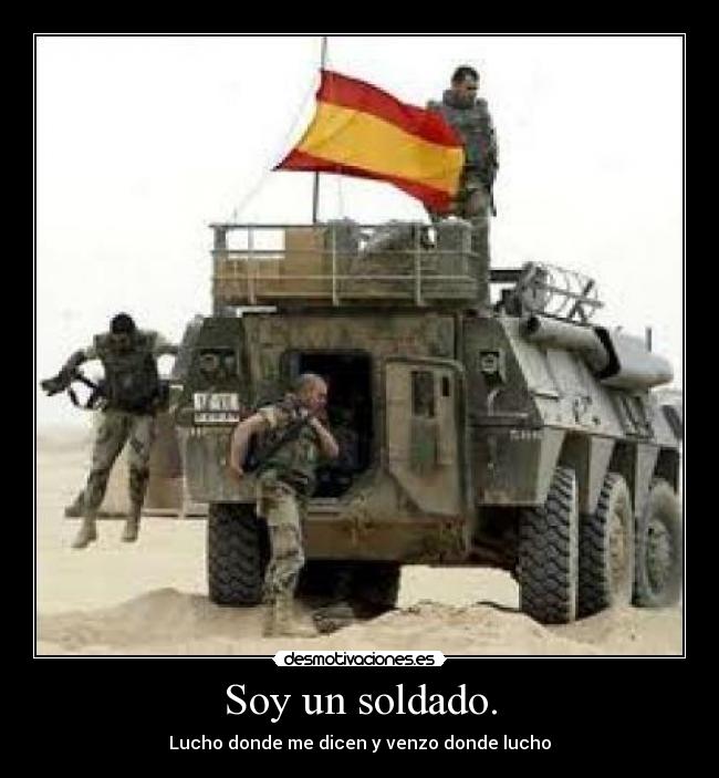 Soy un soldado. - 