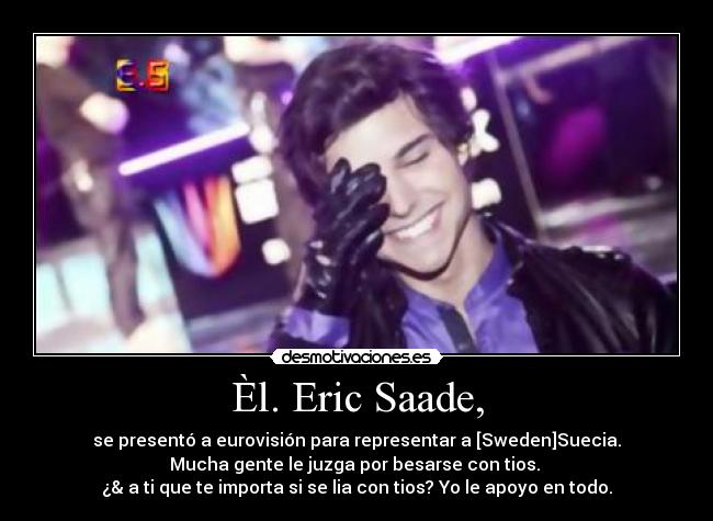 Èl. Eric Saade, -