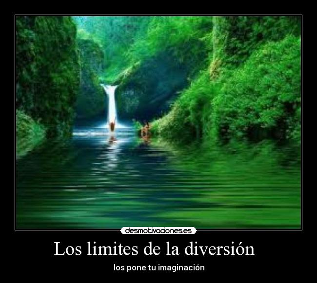 Los limites de la diversión -