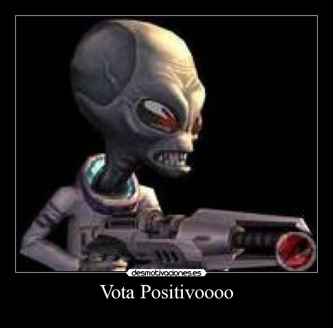 Vota Positivoooo - 