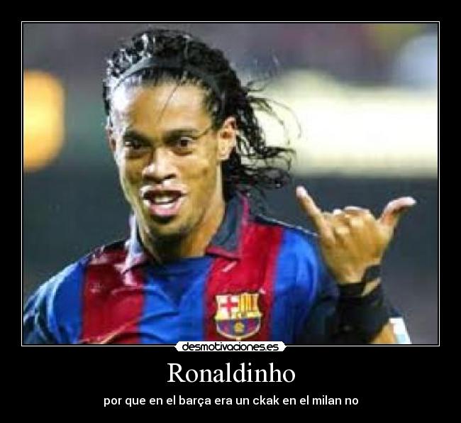 Ronaldinho - 