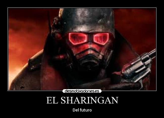 EL SHARINGAN - Del futuro