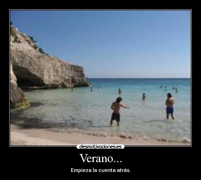 Verano... - Empieza la cuenta atrás.