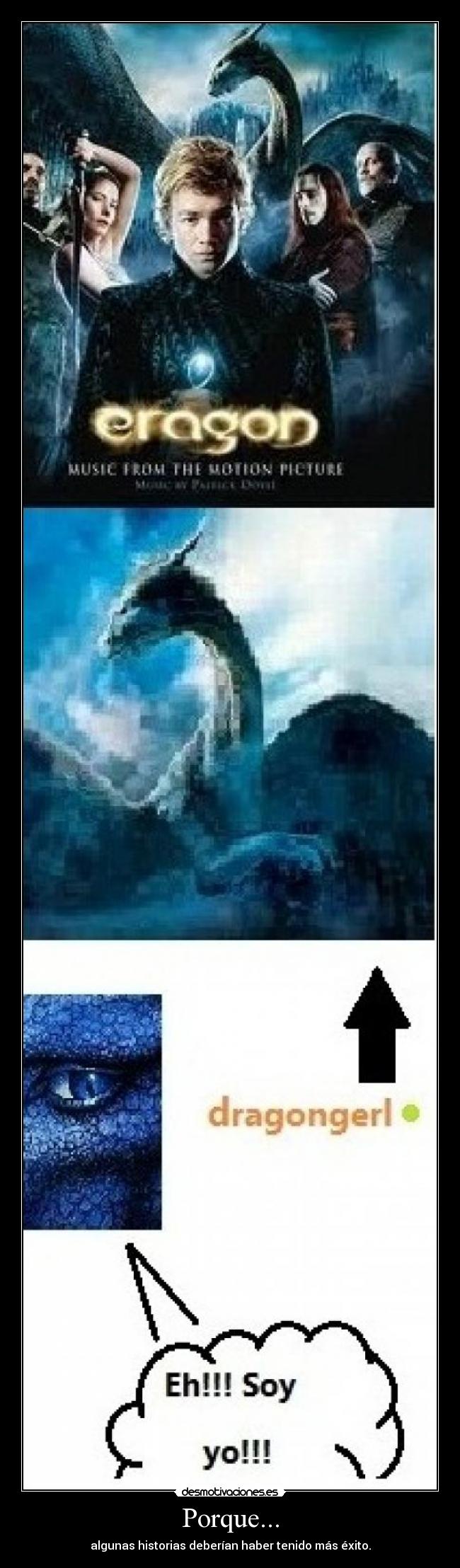 Porque... - algunas historias deberían haber tenido más éxito.