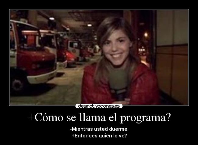 +Cómo se llama el programa? -