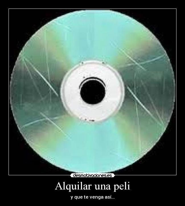 Alquilar una peli - y que te venga así...