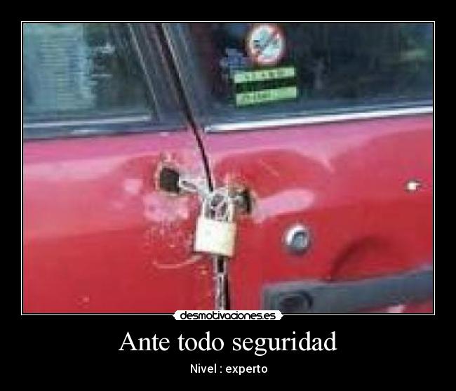 Ante todo seguridad -