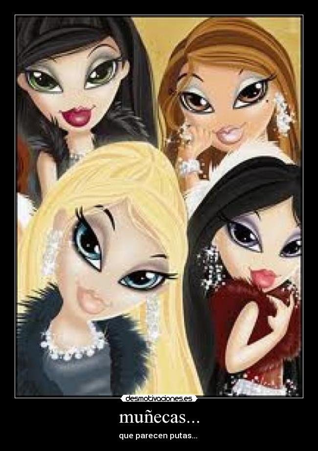muñecas... -