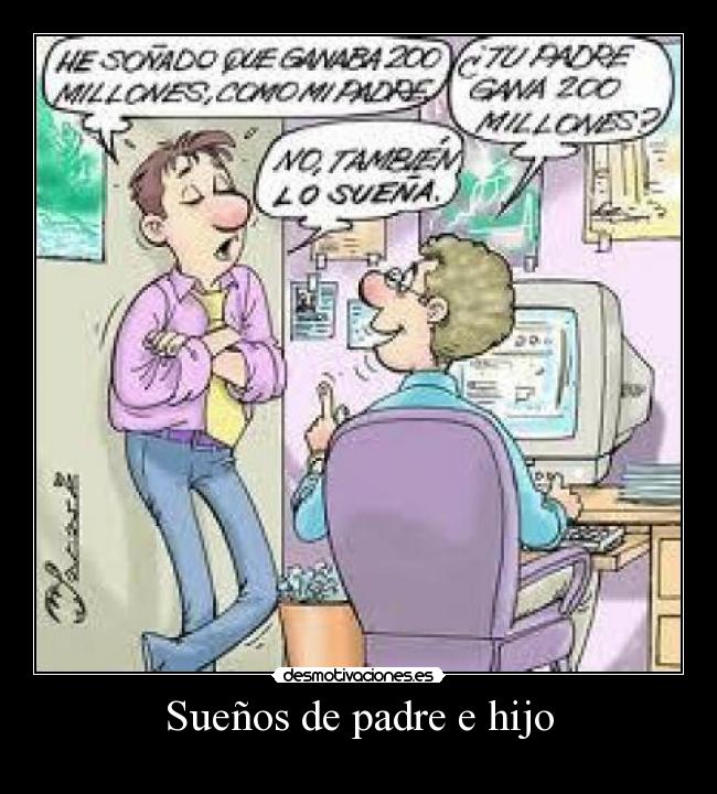 Sueños de padre e hijo - 