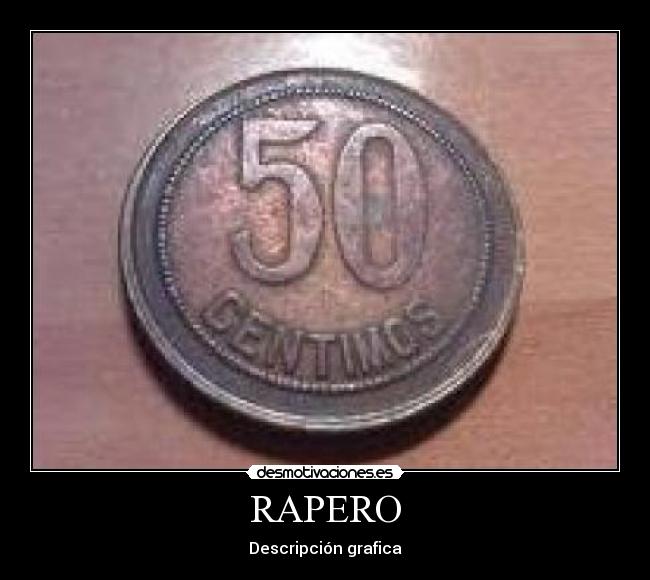 RAPERO - Descripción grafica