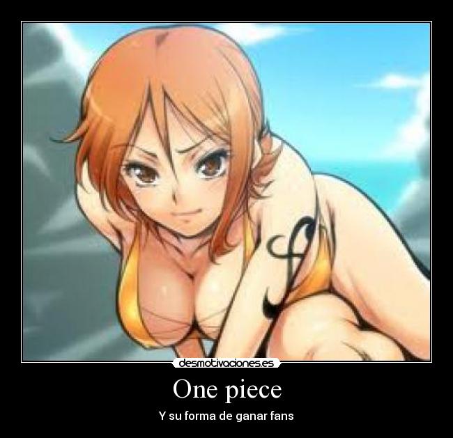 One piece - Y su forma de ganar fans