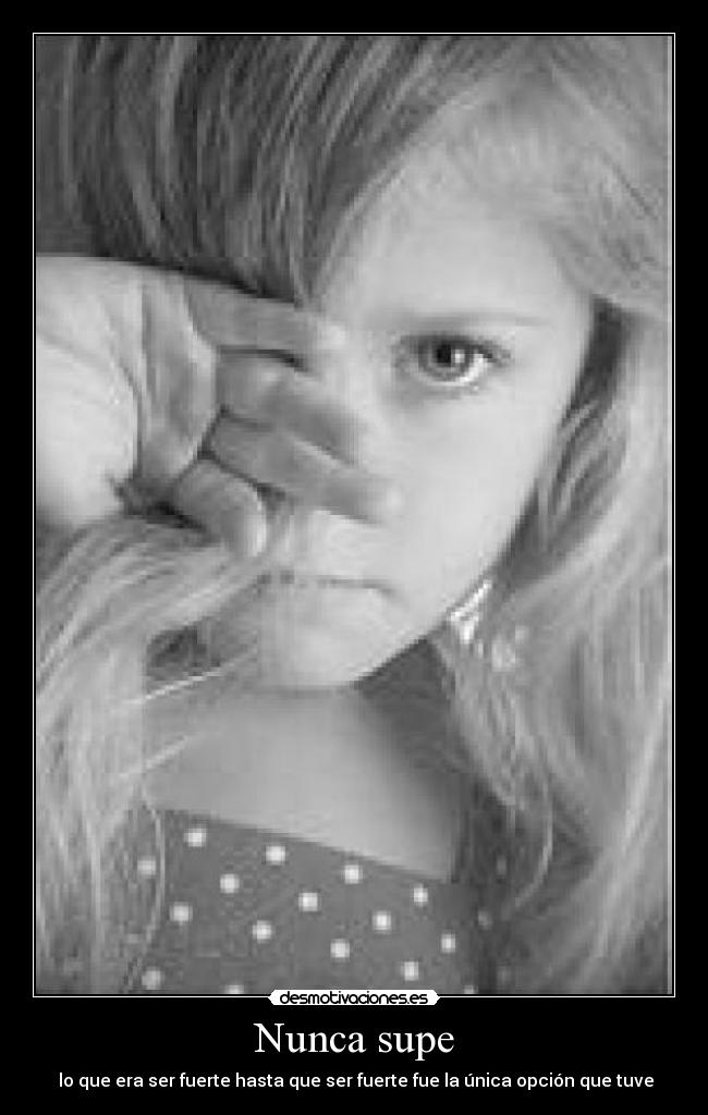 Nunca supe -